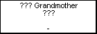 ??? Grandmother ???